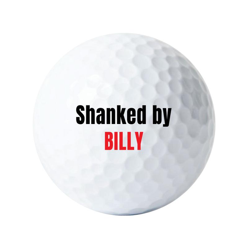 Shanked By Golf Balls with Custom Name